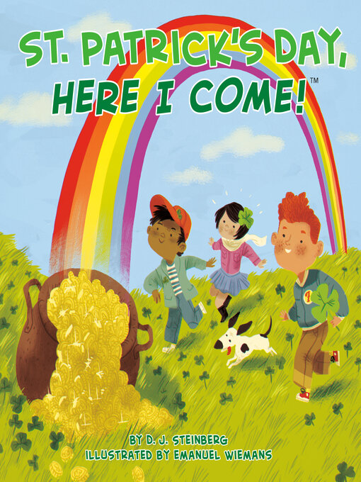 Title details for St. Patrick's Day, Here I Come! by D.J. Steinberg - Wait list